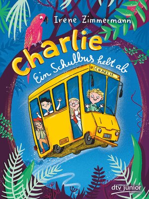 cover image of Charlie – Ein Schulbus hebt ab